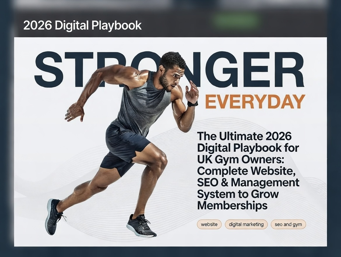 The Ultimate 2026 Digital Playbook for UK Gym Owners